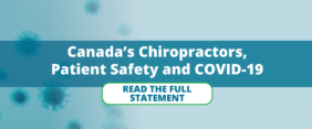 Les chiropraticiens du Canada, la sécurité des patients et la COVID-19 - CCA